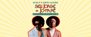 Seu Jorge e Jota.Pê