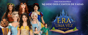 Era Uma Vez - O Musical chega em curtíssima temporada na Zona Leste!