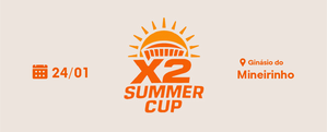 X2 SUMMER CUP
